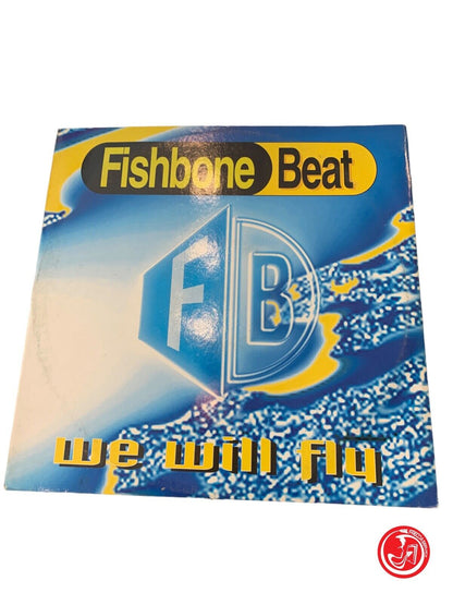 Fishbone Beat - We Will Fly