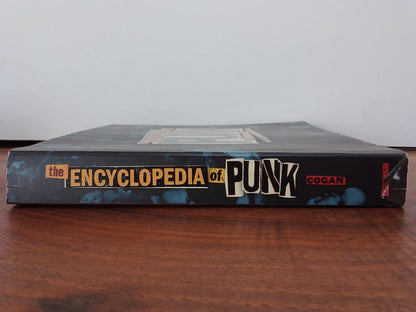 The Enciclopedia of Punk, B. Cogan, Sterling, 2006