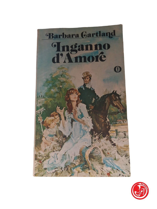 BARBARA CARTLAND La tromperie de l'amour