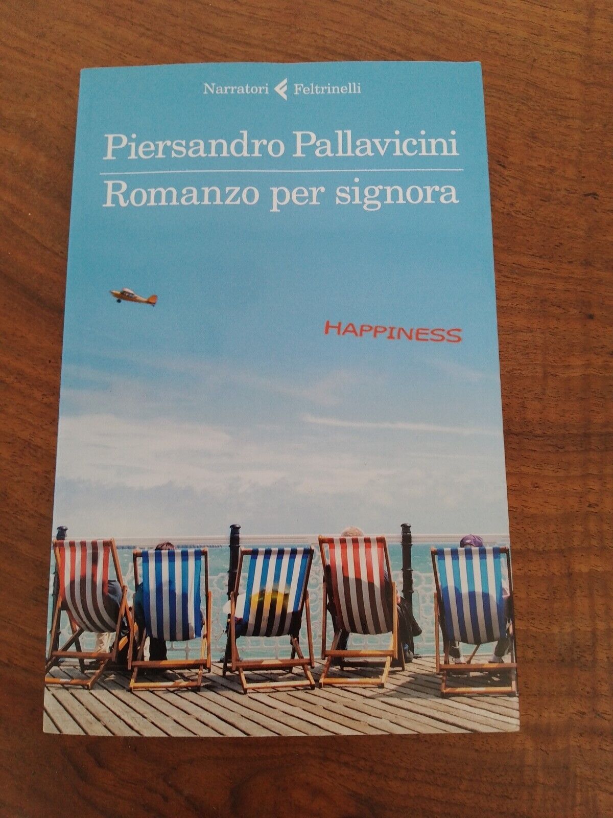 ROMAN POUR DAME, Piersandro Pallavicini, Feltrinelli