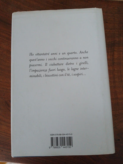 Piccoli esperimenti di felicità - Hendrik Groen, Longanesi 2015