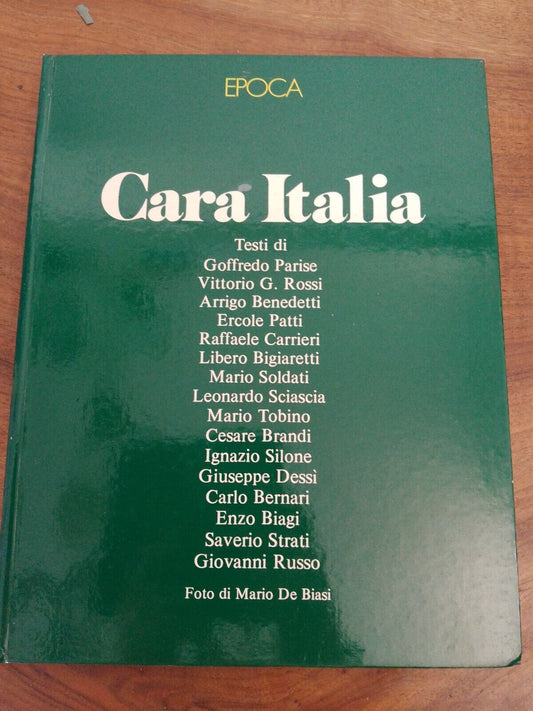 EPOCA: CARA ITALIA, con testi di SCRITTORI ITALIANI e foto di M. DE BIASI 1975