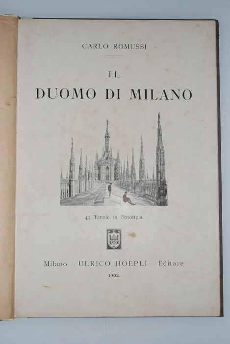 Carlo Romussi - Il duomo di Milano - 1902