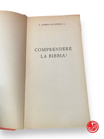 Comprendere la Bibbia! - P. Carmelo lo Giudice, 1963