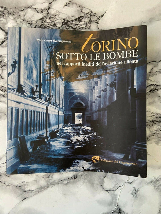 Libri - Torino sotto le bombe - Torino, Piemonte, storia