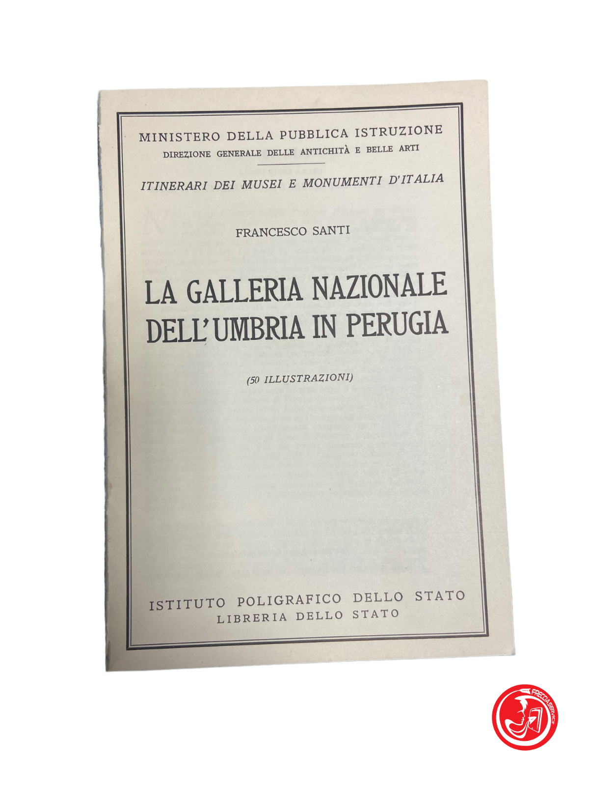La galleria nazionale dell'Umbria in Perugia MCMLV . F. Santi