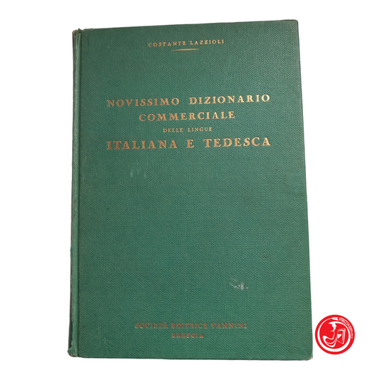 NOVISSIMO DIZIONARIO COMMERCIALE DELLE LINGUE ITALIANA E TEDESCA