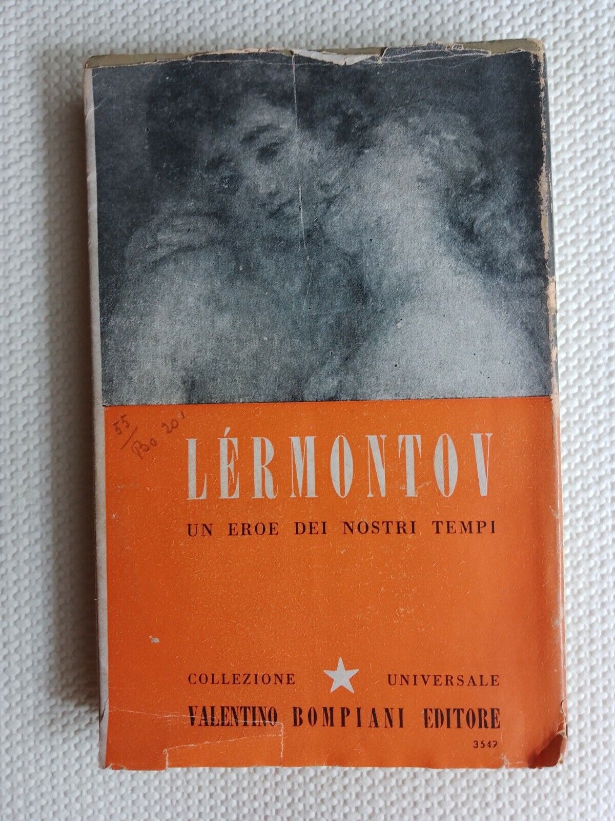 UN EROE DEI NOSTRI TEMPI, Lermontov, BOMPIANI 1945