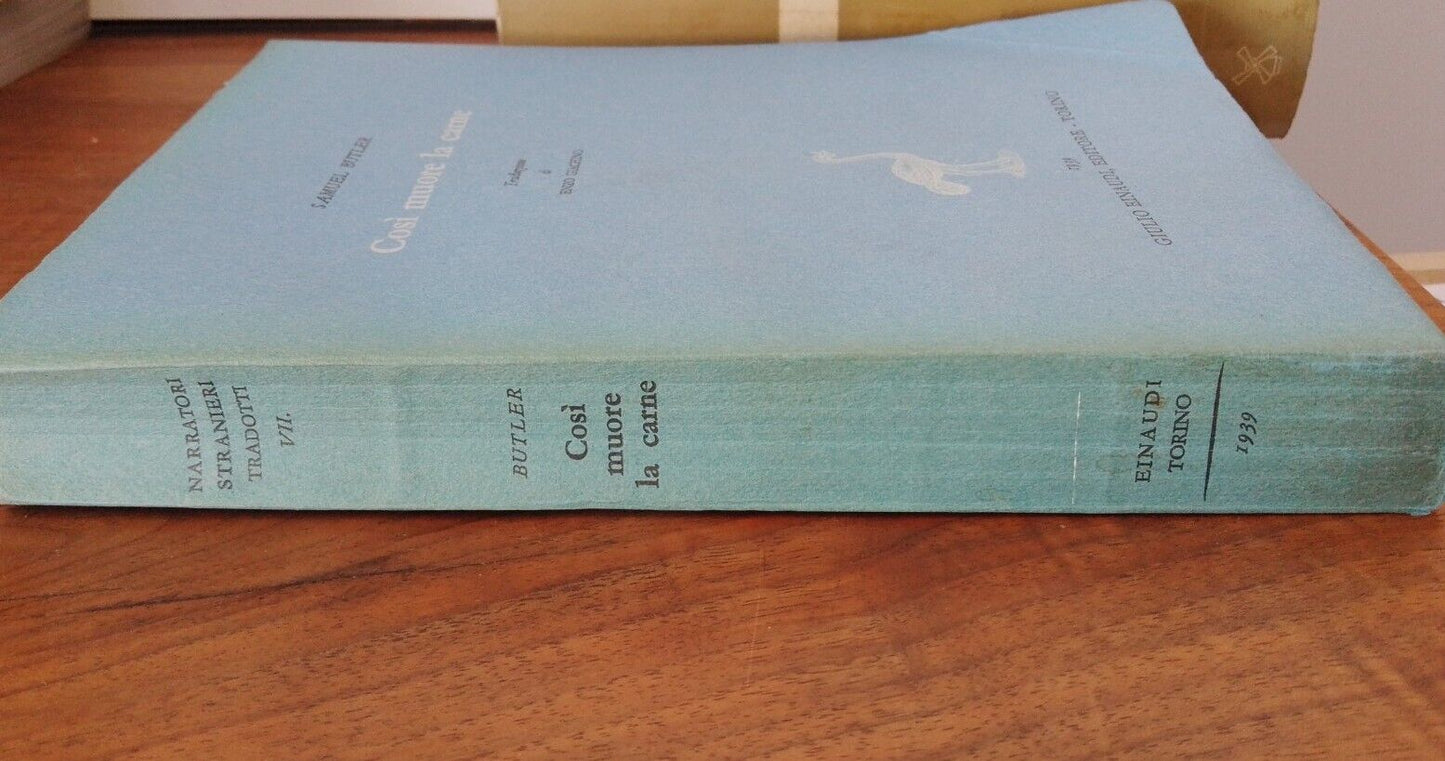 Così muore la carne - Samuel Butler, 1939 Einaudi - 1° edizione