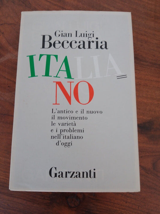 Italian/ Ancient and new, GL Beccaria, Garzanti, 1988