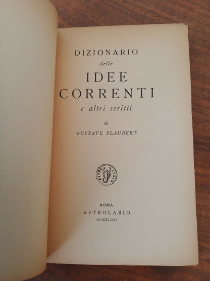 Dictionary of current ideas, G. Flaubert, Astrolabe, 1944