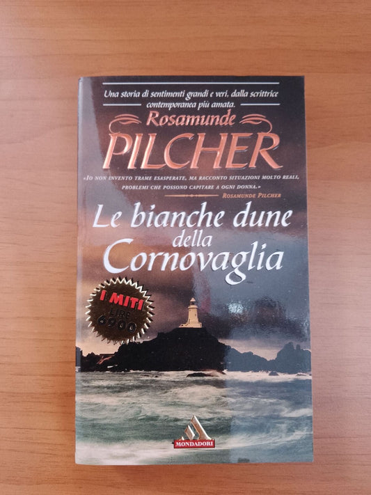 LE BIANCHE DUNE DELLA CORNOVAGLIA - R. Pilcher