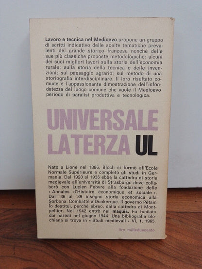 Lavoro e Tecnica nel Medioevo, M.Bloch, Laterza, 1969