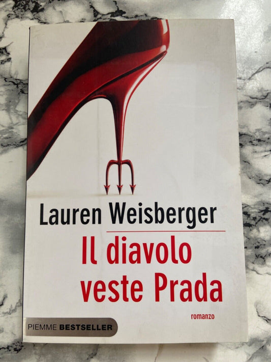 L. Weisberger - Le diable s'habille en Prada