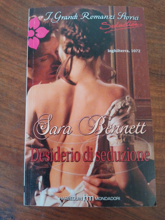 DESIRE FOR SEDUCTION - Sara Bennett - The great historical novels "Selection"2011