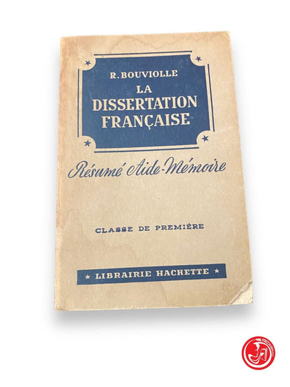 La dissertation française - R. Bouviolle, 1930