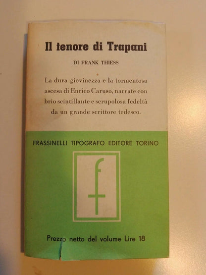Il Tenore Di Trapani Frank Thiess Frassinelli 1942
