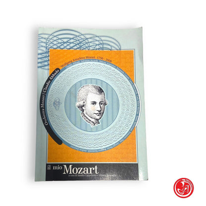 My Mozart + CD - Wolfgang Amadeus Mozart - 2006 