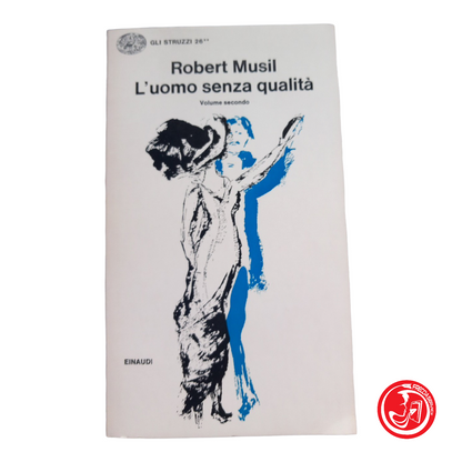 Robert Musil l'homme sans qualités tome deux