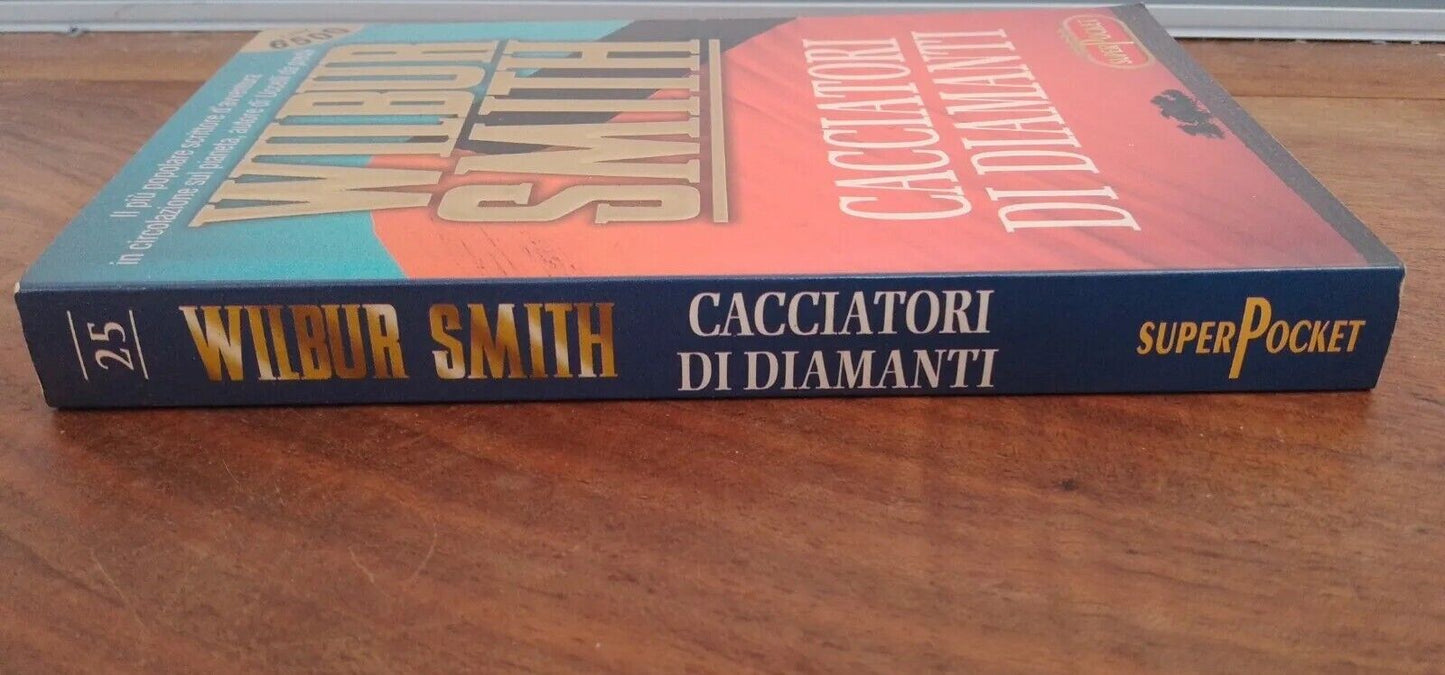 Diamond Hunters - Wilbur Smith