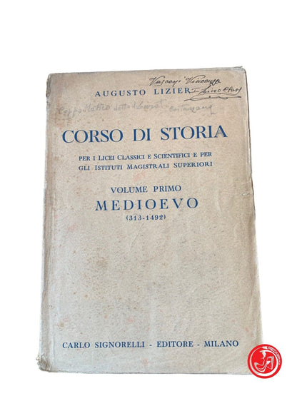 Augusto Lizier - Corso di storia - Volume primo - Medioevo