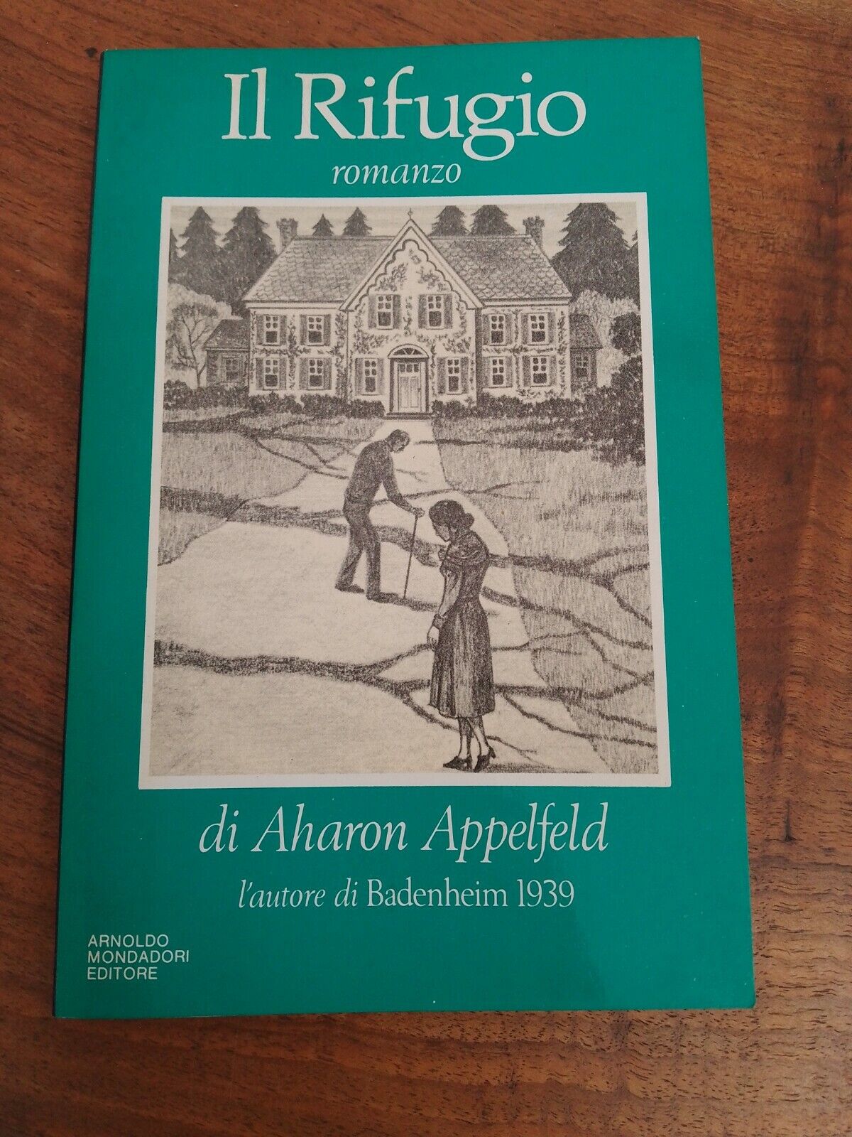 The Refuge, Novel, A. Appelfeld, Mondadori