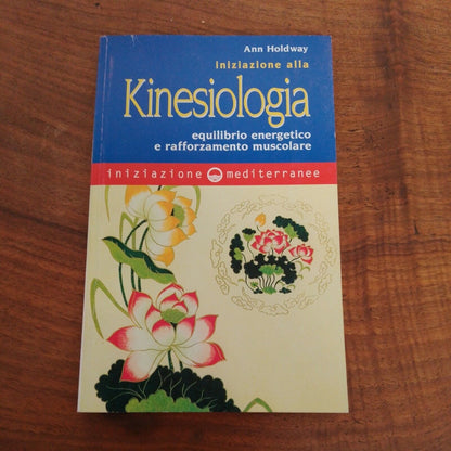 INITIATION EN KINÉSIOLOGIE, Ann Holdway, éd. méditerranéen