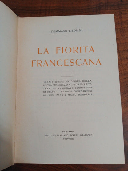 T. NEDIANI, LA FIORITA FRANCESCANA, Bergamo Istituto Arti Grafiche, 1925