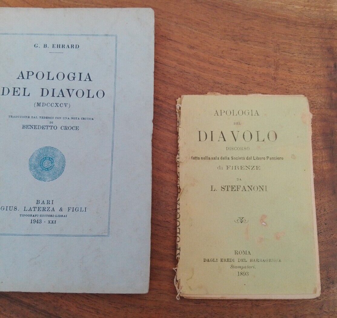 Apology of the devil - GB Ehrard - Laterza 1943 + speech L. Stefanoni 1893