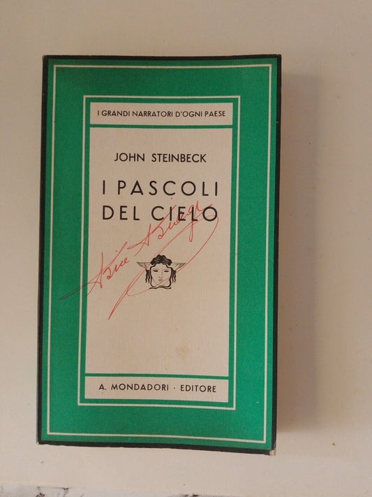 THE PASTURES OF THE SKY - J. Steinbeck Mondadori, II edition 1941