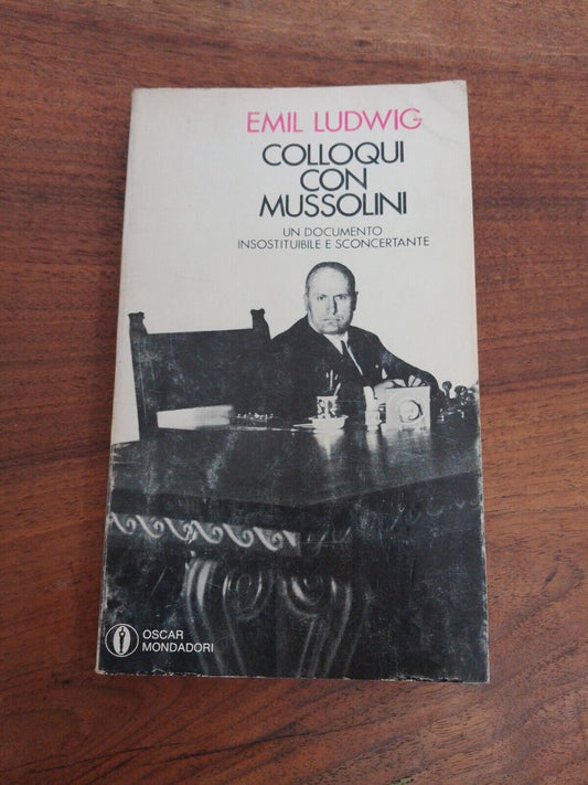 Colloqui con Mussolini, Emil Ludwig, Mondadori, 1970